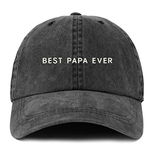Trendy Apparel Shop XXL Best Papa Ever Embroidered Unstructured Washed Pigment Dyed Baseball Cap