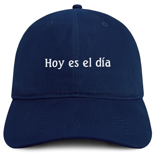Trendy Apparel Shop Hoy ES el Dia Embroidered Cotton Low Profile Dad Hat