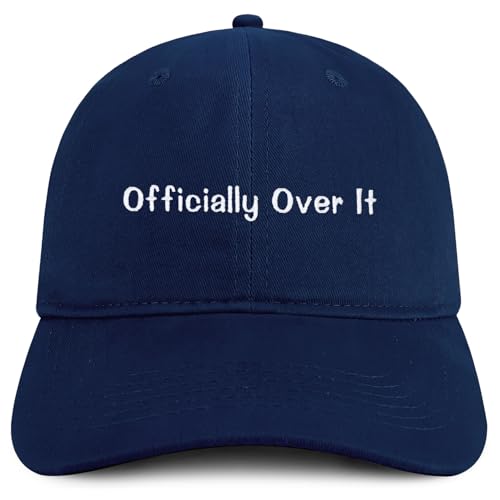 Trendy Apparel Shop Officially Over It Embroidered Cotton Unstructured Low Profile Dad Hat