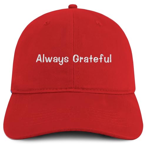 Trendy Apparel Shop Always Grateful Embroidered Cotton Unstructured Low Profile Dad Hat