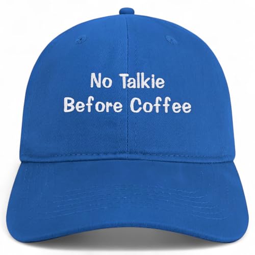 Trendy Apparel Shop No Talkie Before Coffee Embroidered Cotton Unstructured Low Profile Dad Hat