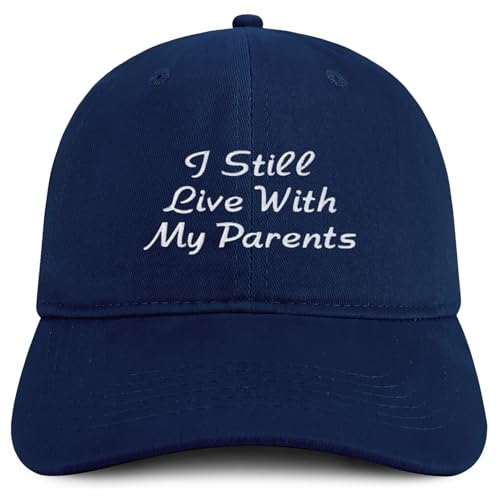 Trendy Apparel Shop I Still Live with My Parents Embroidered Soft Cotton Baseball Cap