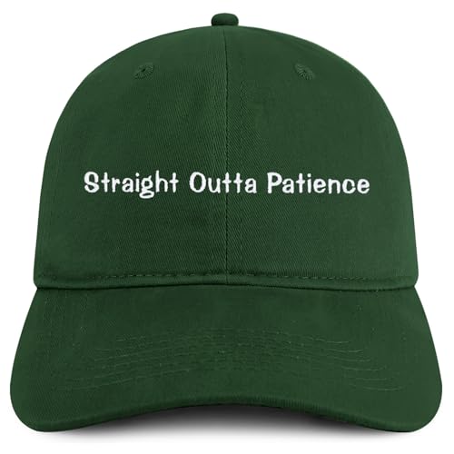 Trendy Apparel Shop Straight Outta Patience Embroidered Cotton Unstructured Low Profile Dad Hat