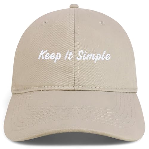 Trendy Apparel Shop Keep It Simple Embroidered Cotton Unstructured Low Profile Dad Hat