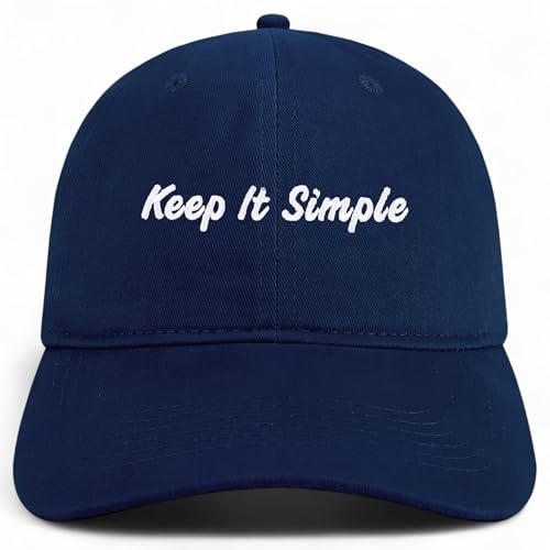 Trendy Apparel Shop Keep It Simple Embroidered Cotton Unstructured Low Profile Dad Hat