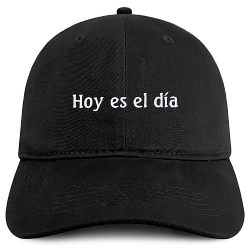 Trendy Apparel Shop Hoy ES el Dia Embroidered Cotton Low Profile Dad Hat