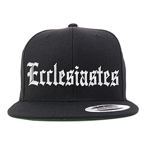 Trendy Apparel Shop Ecclesiastes Old English Embroidered Flatbill Snapback
