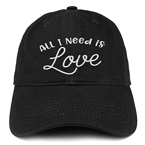 Trendy Apparel Shop All I Need is Love Embroidered Low Profile Soft Cotton Baseball Cap
