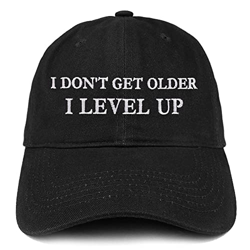 Trendy Apparel Shop I Don't Get Older, I Level Up Low Profile Soft Cotton Baseball Cap