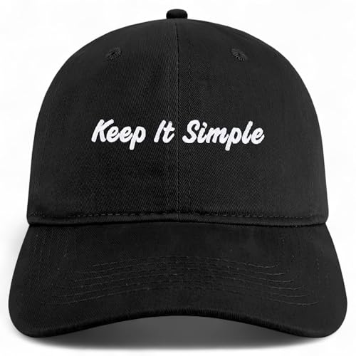 Trendy Apparel Shop Keep It Simple Embroidered Cotton Unstructured Low Profile Dad Hat