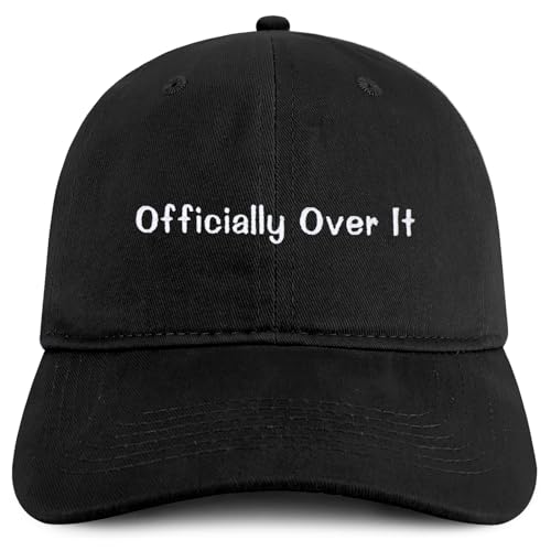 Trendy Apparel Shop Officially Over It Embroidered Cotton Unstructured Low Profile Dad Hat