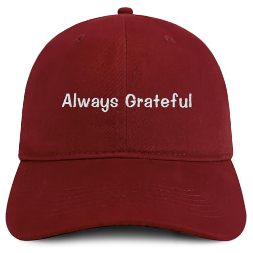 Trendy Apparel Shop Always Grateful Embroidered Cotton Unstructured Low Profile Dad Hat