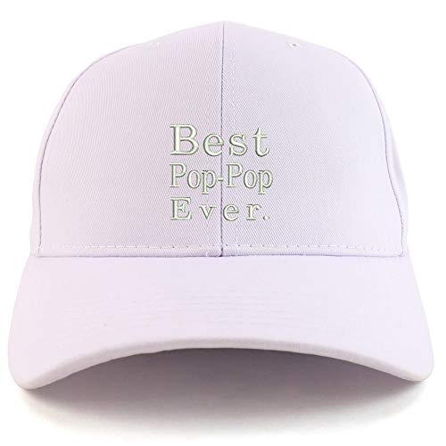 Trendy Apparel Shop Best Pop Pop Ever Embroidered Sturctured Baseball Cap