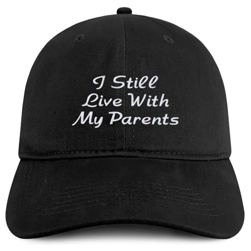 Trendy Apparel Shop I Still Live with My Parents Embroidered Soft Cotton Baseball Cap