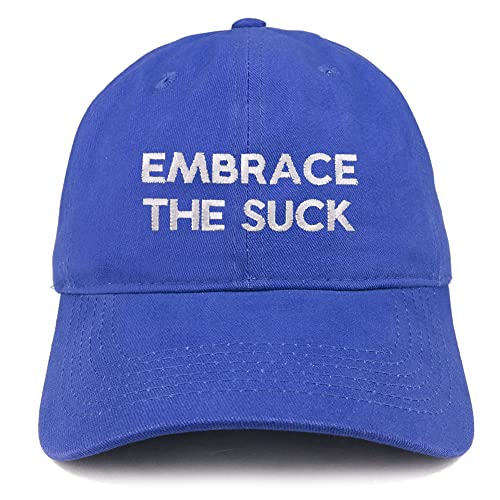 Trendy Apparel Shop Embrace The Suck Low Profile Soft Cotton Baseball Cap
