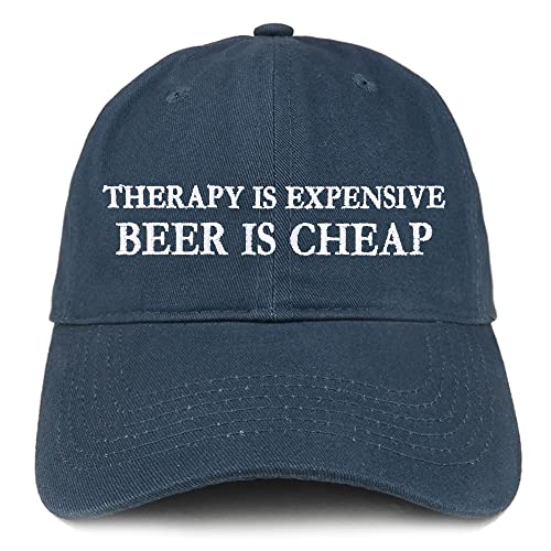 Trendy Apparel Shop Therapy is Expensive Beer is Cheap Embroidered Low Profile Soft Cotton Baseball Cap