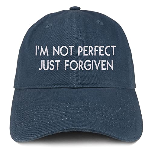 Trendy Apparel Shop I'm Not Perfect Just Forgiven Low Profile Soft Cotton Baseball Cap