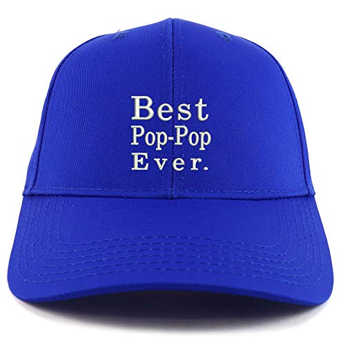 Trendy Apparel Shop Best Pop Pop Ever Embroidered Sturctured Baseball Cap