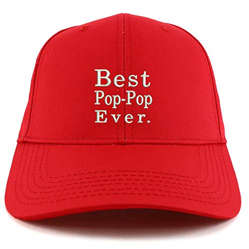 Trendy Apparel Shop Best Pop Pop Ever Embroidered Sturctured Baseball Cap