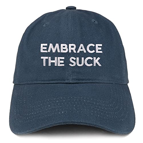 Trendy Apparel Shop Embrace The Suck Low Profile Soft Cotton Baseball Cap