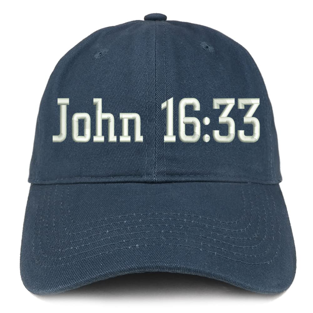 Trendy Apparel Shop John 16:33 Low Profile Soft Cotton Baseball Cap