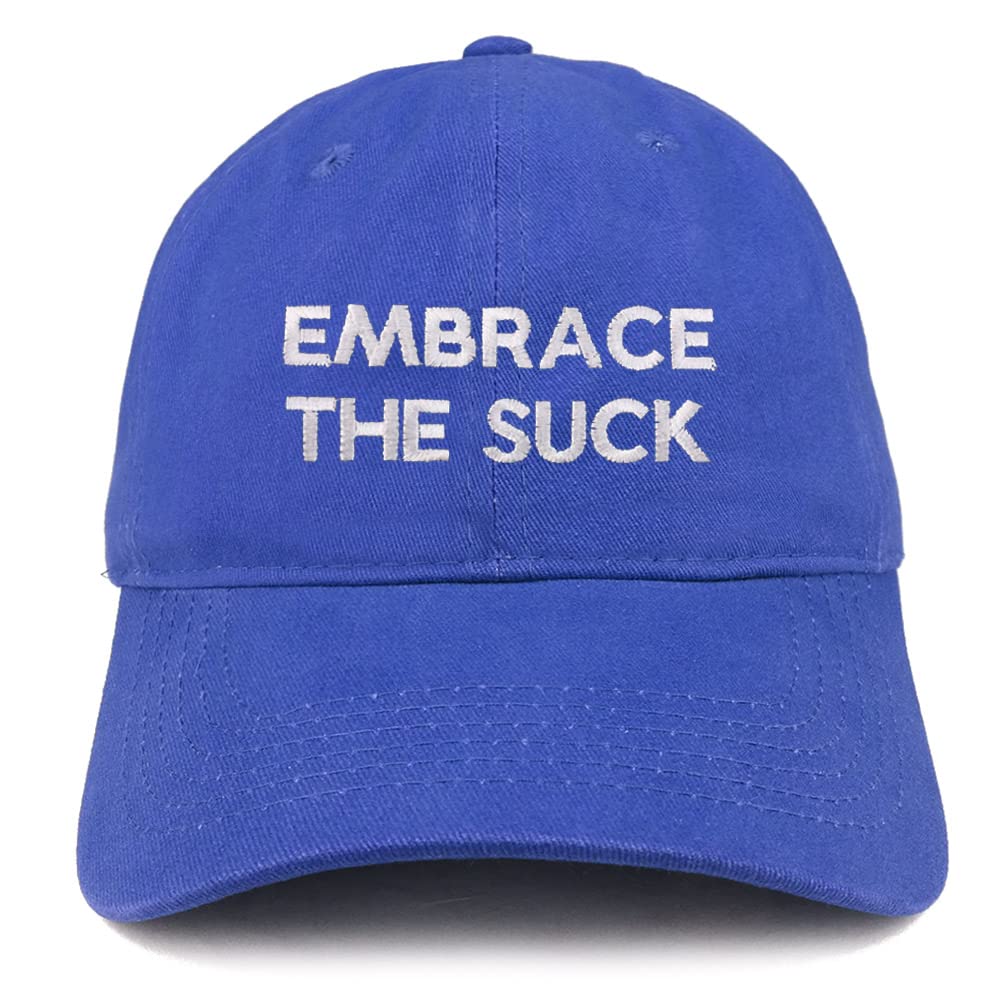 Trendy Apparel Shop Embrace The Suck Low Profile Soft Cotton Baseball Cap