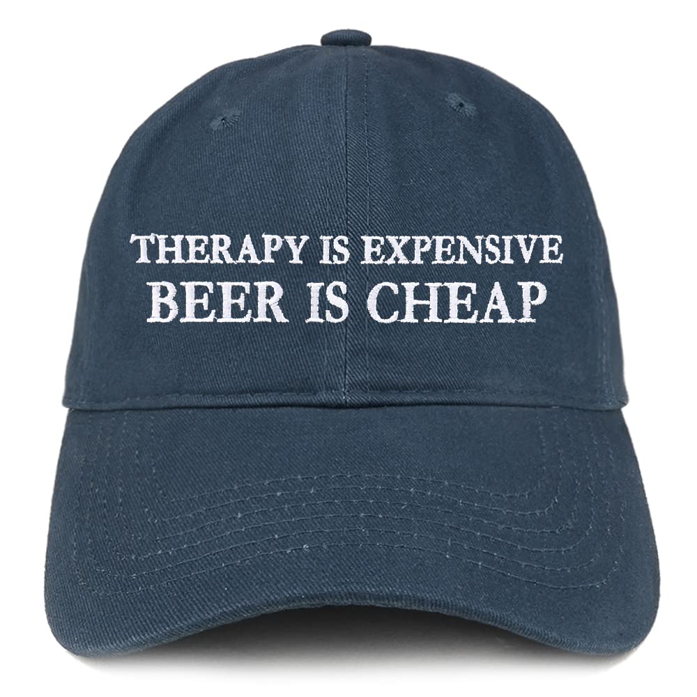 Trendy Apparel Shop Therapy is Expensive Beer is Cheap Embroidered Low Profile Soft Cotton Baseball Cap