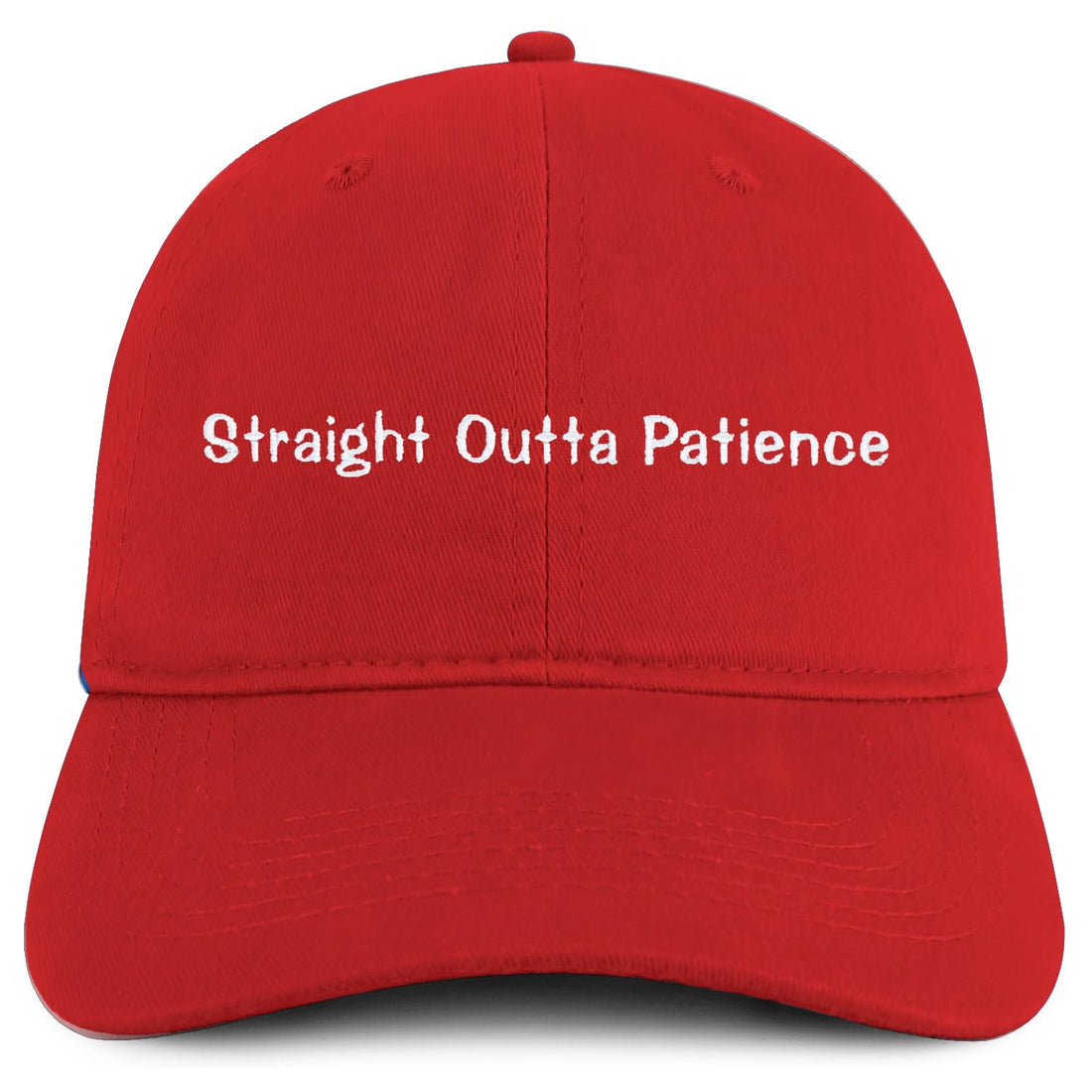 Trendy Apparel Shop Straight Outta Patience Embroidered Cotton Unstructured Low Profile Dad Hat