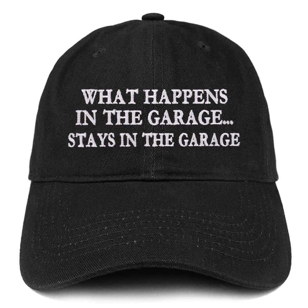 Trendy Apparel Shop What Happens in the Garage, Stays in the Garage Low Profile Soft Cotton Baseball Cap