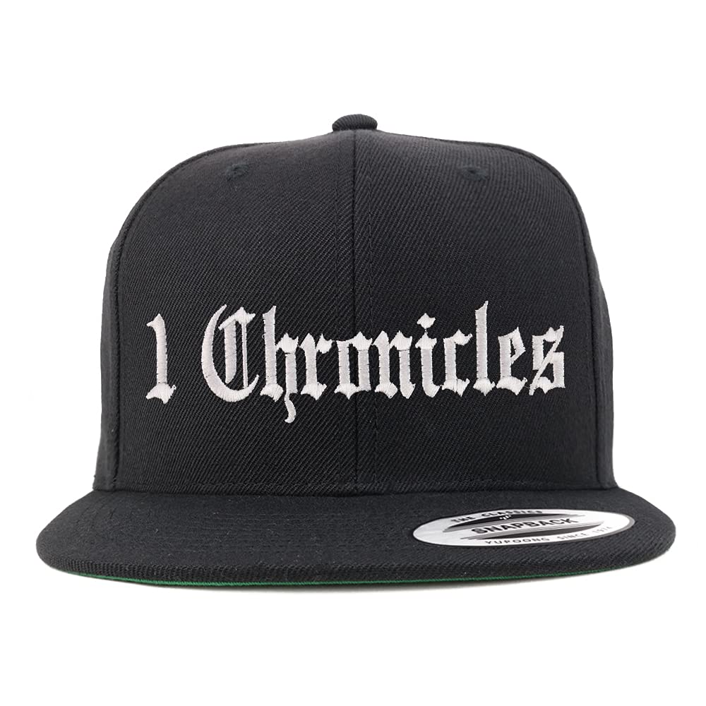 Trendy Apparel Shop 1 Chronicles Old English Embroidered Flatbill Snapback