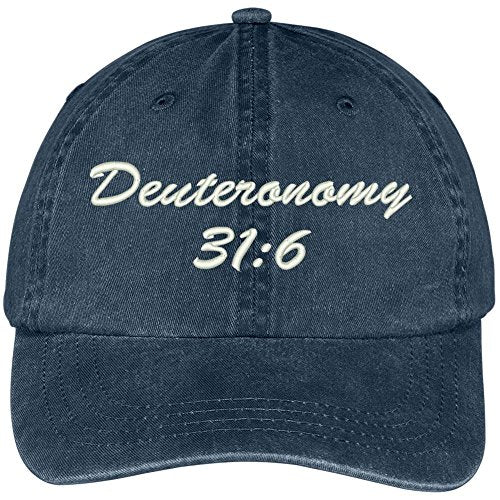 Trendy Apparel Shop Bible Verse Deuteronomy 31:6 Embroidered Pigment Dyed Cotton Baseball Cap