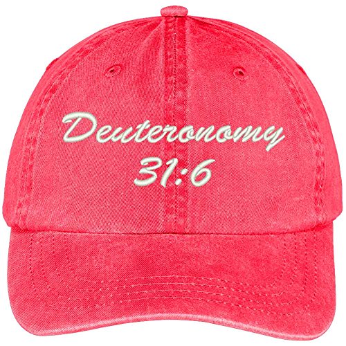 Trendy Apparel Shop Bible Verse Deuteronomy 31:6 Embroidered Pigment Dyed Cotton Baseball Cap