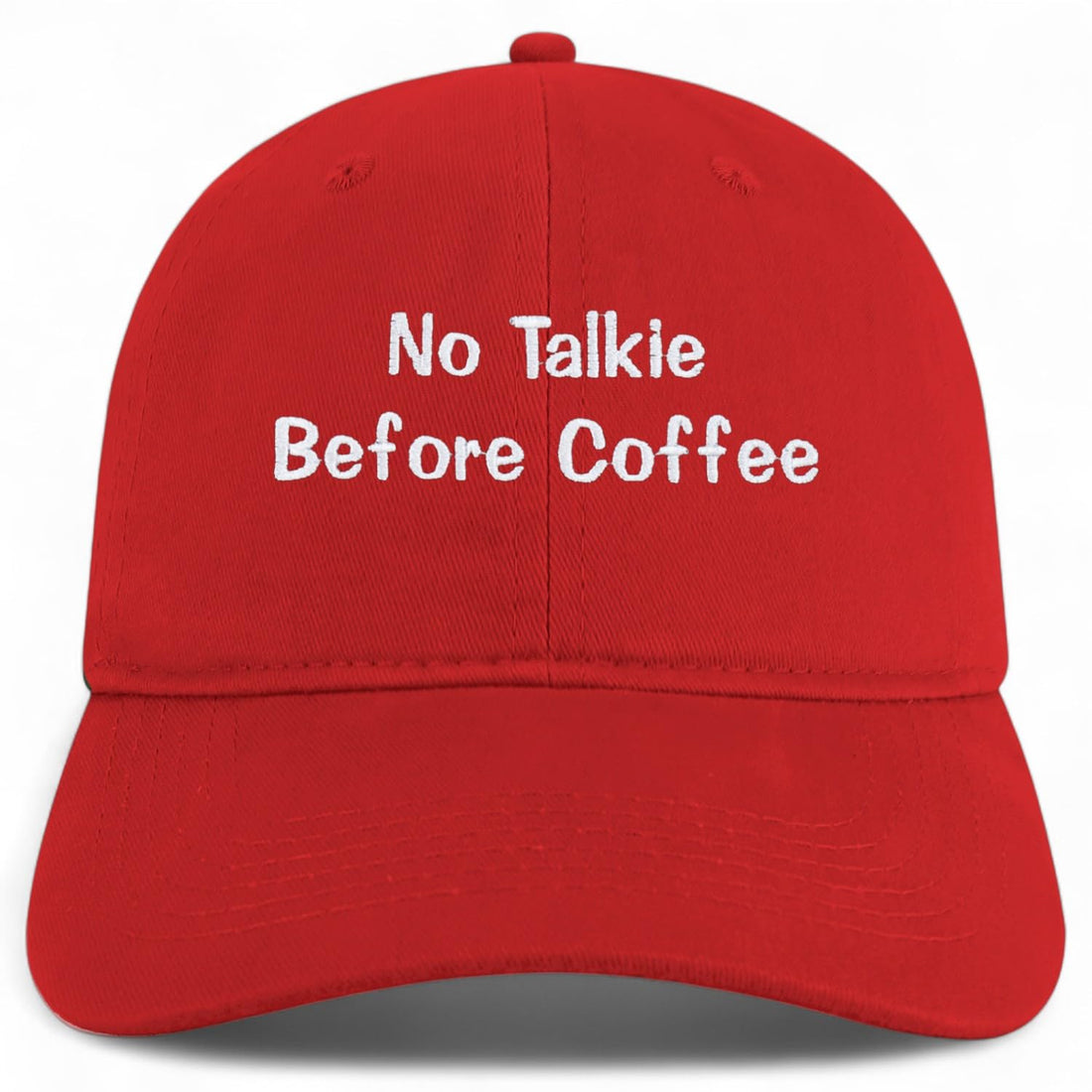 Trendy Apparel Shop No Talkie Before Coffee Embroidered Cotton Unstructured Low Profile Dad Hat