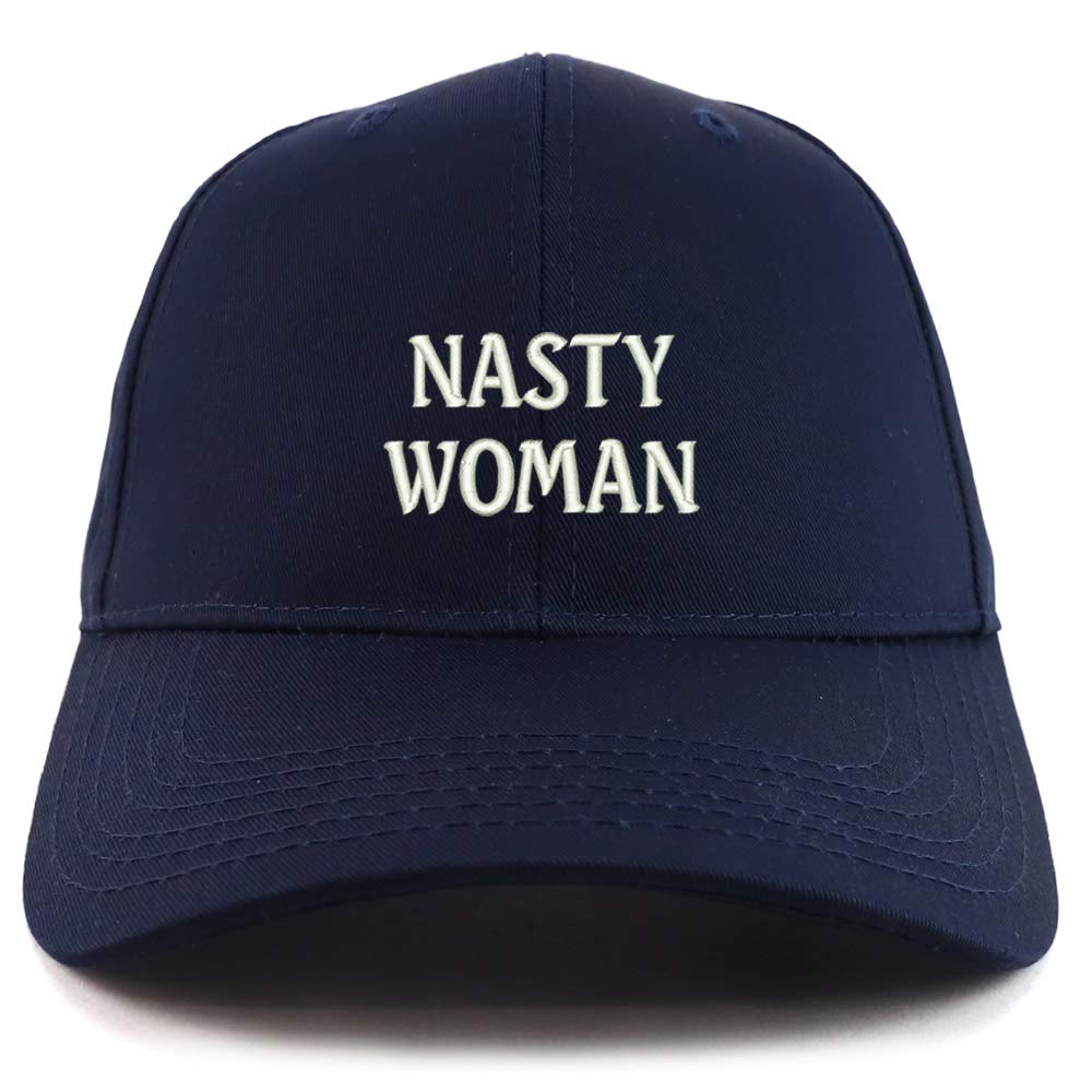 Trendy Apparel Shop Nasty Woman Embroidered Sturctured Baseball Cap