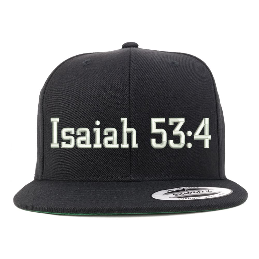 Trendy Apparel Shop Isaiah 53:4 Embroidered Flatbill Snapback