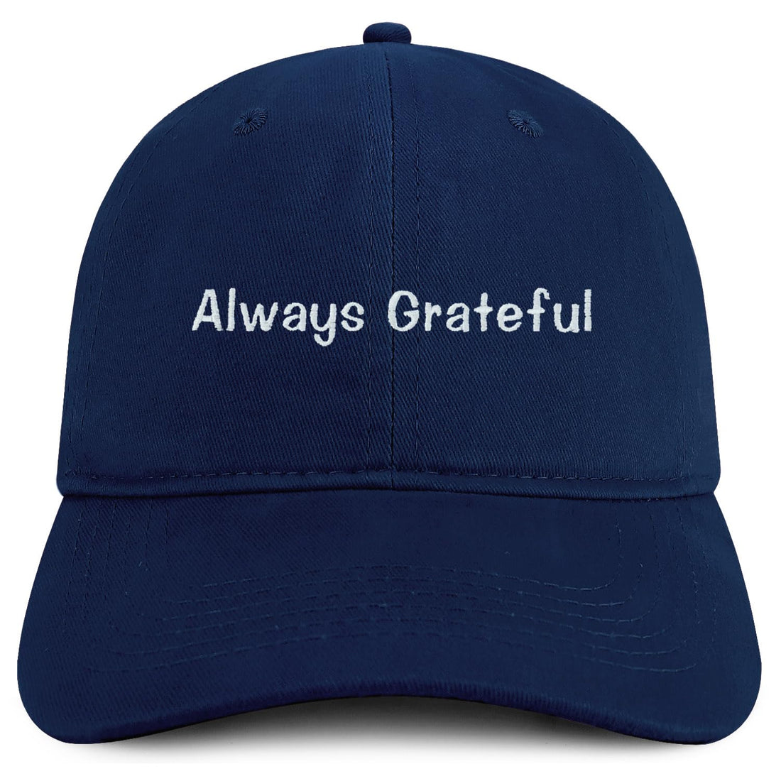 Trendy Apparel Shop Always Grateful Embroidered Cotton Unstructured Low Profile Dad Hat
