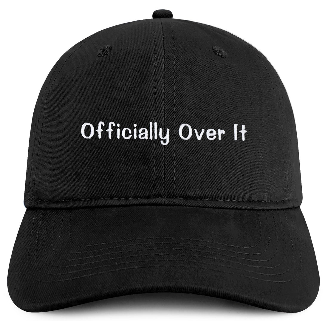 Trendy Apparel Shop Officially Over It Embroidered Cotton Unstructured Low Profile Dad Hat