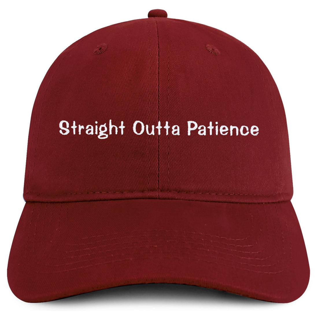 Trendy Apparel Shop Straight Outta Patience Embroidered Cotton Unstructured Low Profile Dad Hat