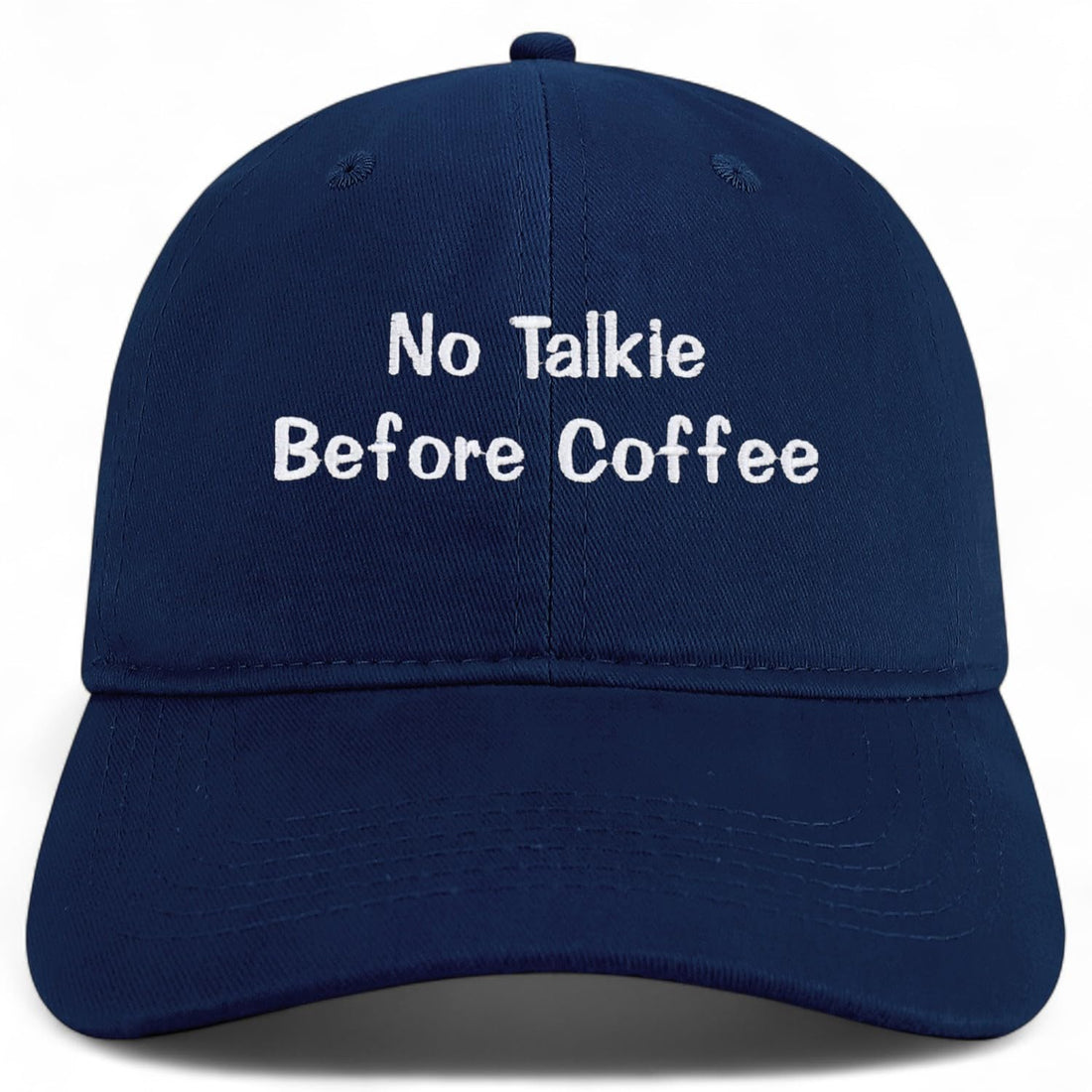 Trendy Apparel Shop No Talkie Before Coffee Embroidered Cotton Unstructured Low Profile Dad Hat