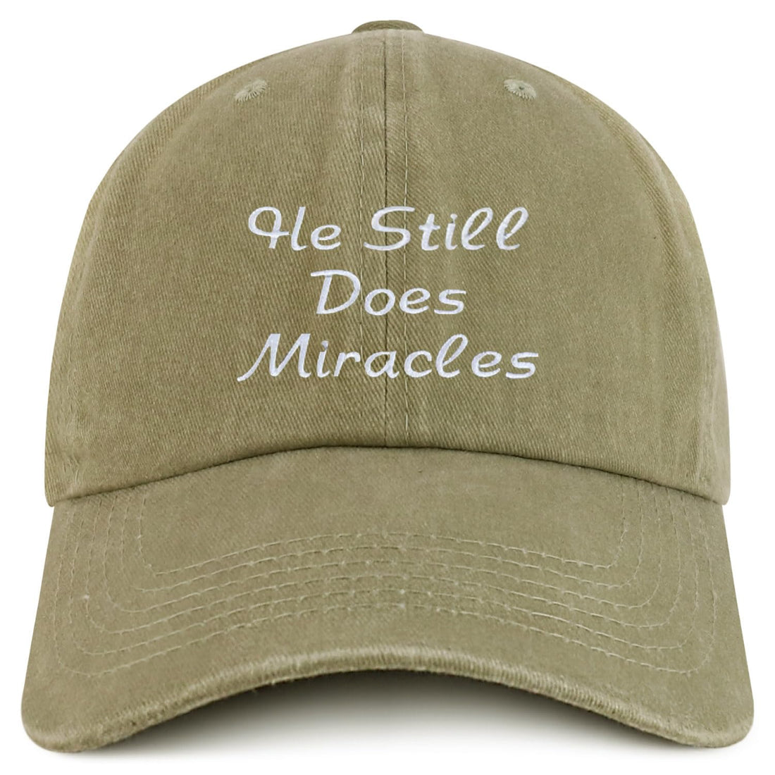 Trendy Apparel Shop He Still Does Miracles Embroidered Pigment Dyed Cotton Baseball Cap