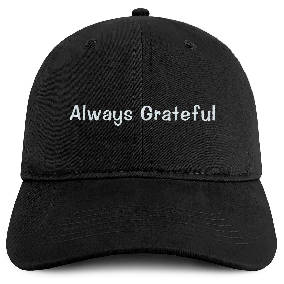 Trendy Apparel Shop Always Grateful Embroidered Cotton Unstructured Low Profile Dad Hat