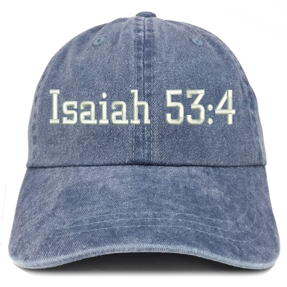 Trendy Apparel Shop Isaiah 53:4 Washed Pigment Dyed Baseball Cap