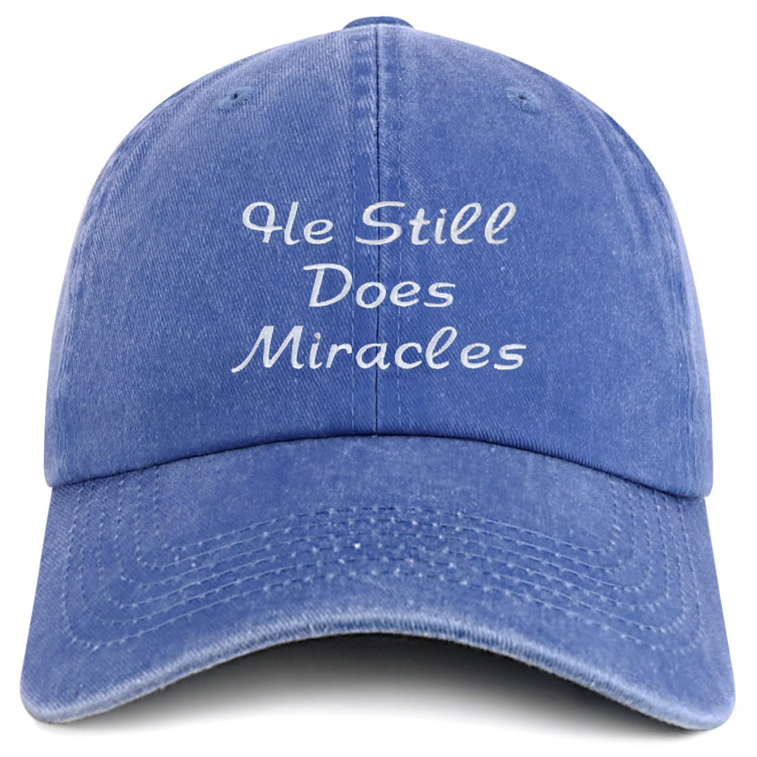 Trendy Apparel Shop He Still Does Miracles Embroidered Pigment Dyed Cotton Baseball Cap