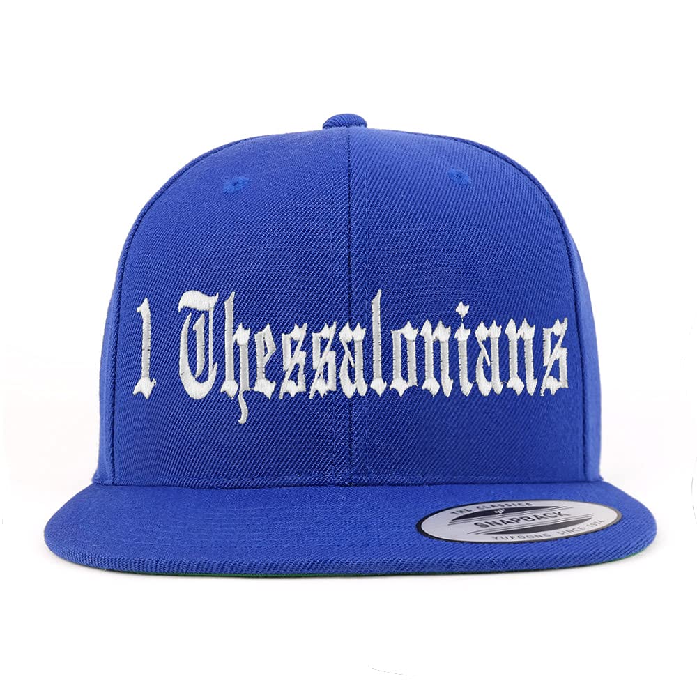 Trendy Apparel Shop 1 Thessalonians Old English Embroidered Flatbill Snapback