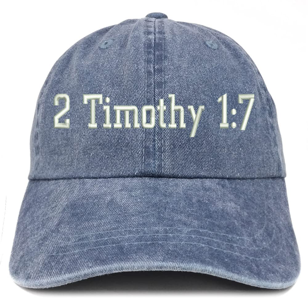 Trendy Apparel Shop 2 Timothy 1: 7 Washed Pigment Dyed Baseball Cap