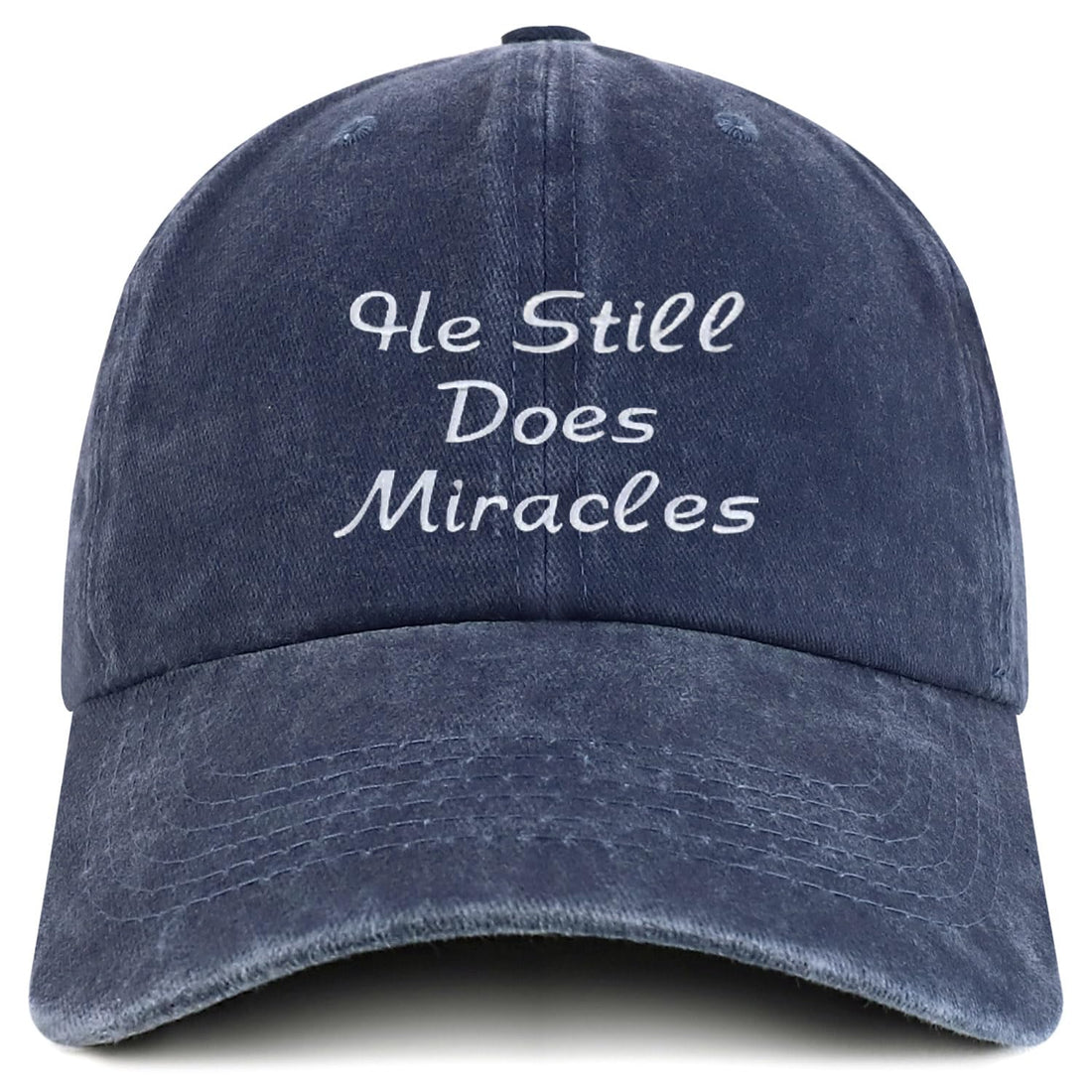 Trendy Apparel Shop He Still Does Miracles Embroidered Pigment Dyed Cotton Baseball Cap