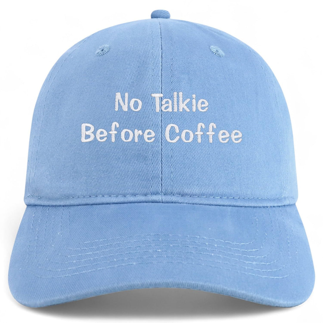 Trendy Apparel Shop No Talkie Before Coffee Embroidered Cotton Unstructured Low Profile Dad Hat