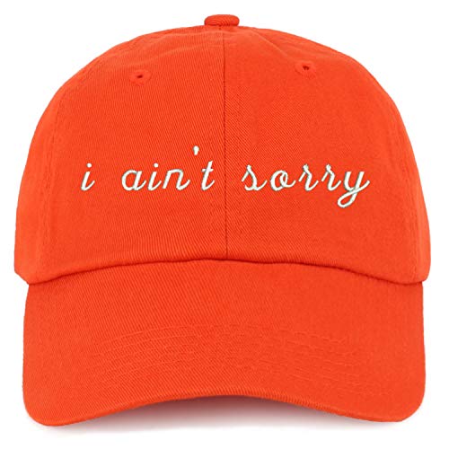 Trendy Apparel Shop Youth I Ain't Sorry Unstructured Cotton Baseball Cap