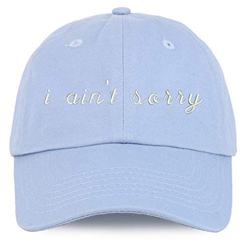 Trendy Apparel Shop Youth I Ain't Sorry Unstructured Cotton Baseball Cap