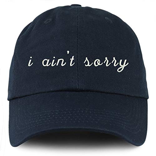 Trendy Apparel Shop Youth I Ain't Sorry Unstructured Cotton Baseball Cap